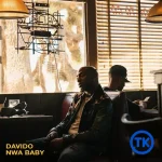 Davido - Nwa Baby