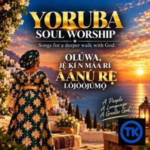 Yoruba Soul Worship - ÀÁNÚ OJOOJÚMỌ́