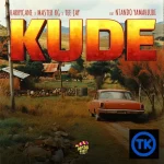Harry Cane – Kude ft. Master KG, Teejay, Ntando Yamahlubi